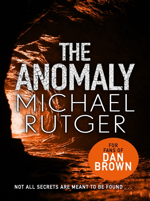 Title details for The Anomaly by Michael Rutger - Available